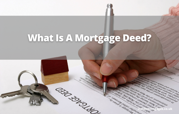 What Is A Mortgage Deed