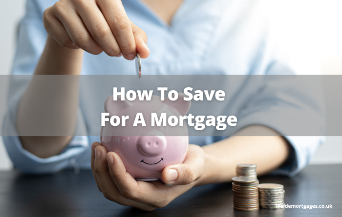 How To Save For A Mortgage