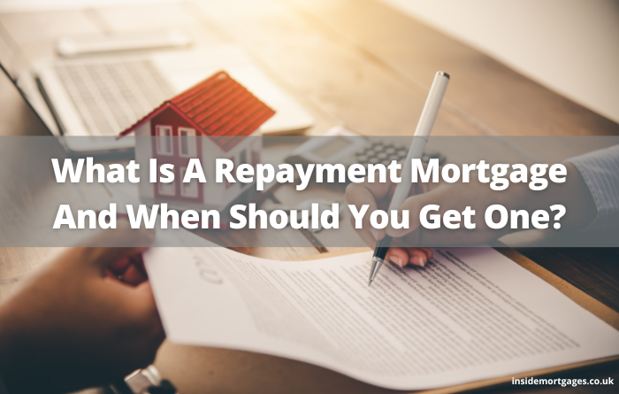 What Is A Repayment Mortgage